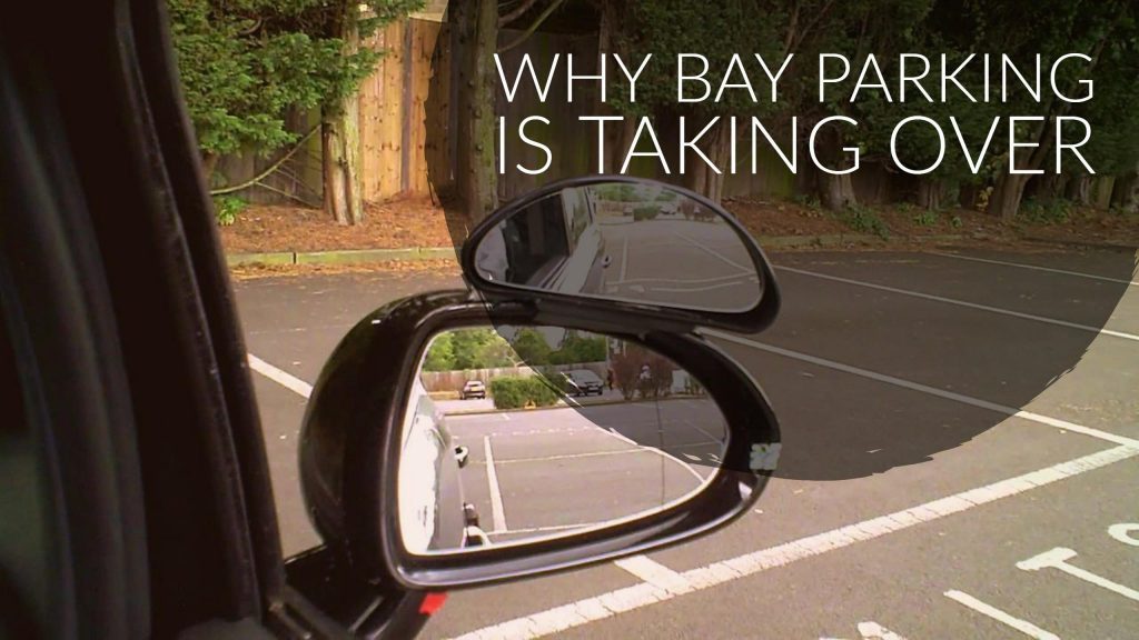 Why Bay Parking Is Taking Over
