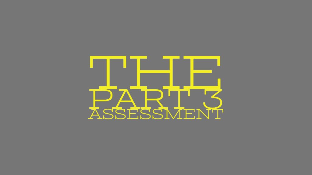 The Part 3 Assessment