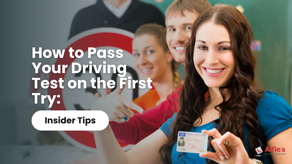 How to Pass Your Driving Test on the First Try: Insider Tips